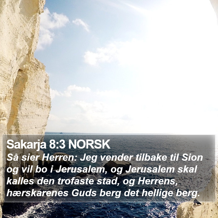 Sakarja 8:3 NORSK Bible Study