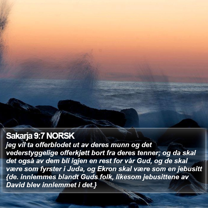 Sakarja 9:7 NORSK Bible Study