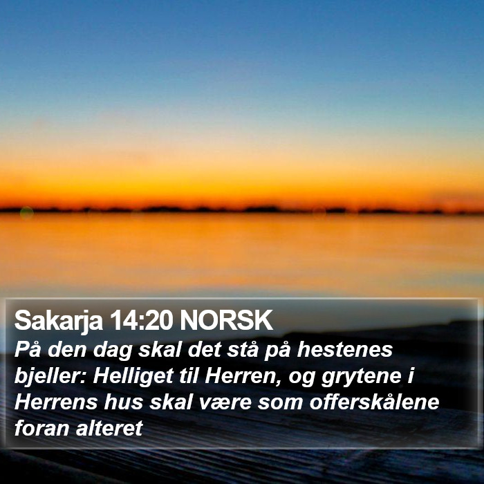 Sakarja 14:20 NORSK Bible Study