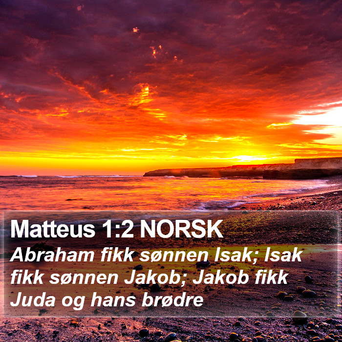 Matteus 1:2 NORSK Bible Study