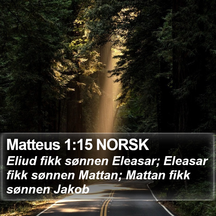 Matteus 1:15 NORSK Bible Study