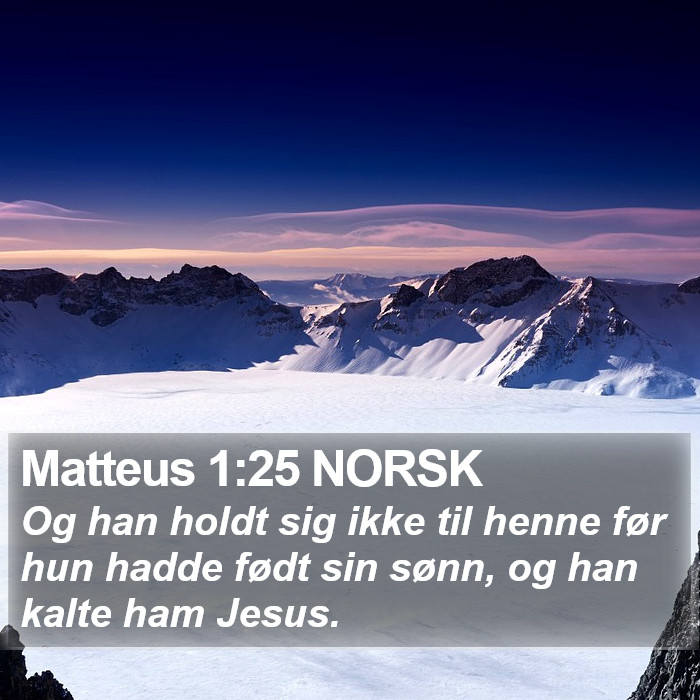 Matteus 1:25 NORSK Bible Study