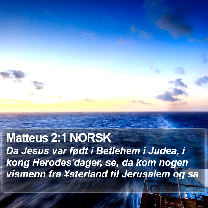 Matteus 2:1 NORSK Bible Study