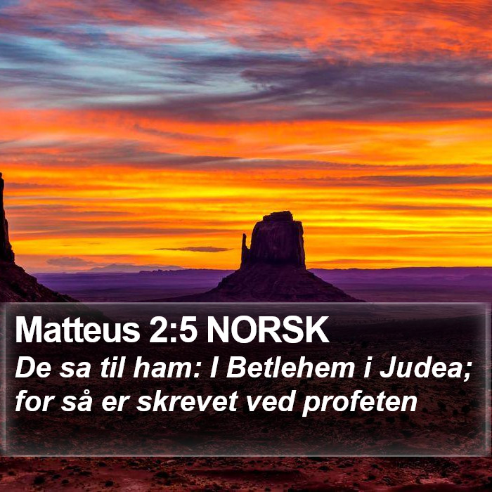 Matteus 2:5 NORSK Bible Study
