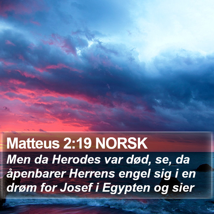 Matteus 2:19 NORSK Bible Study