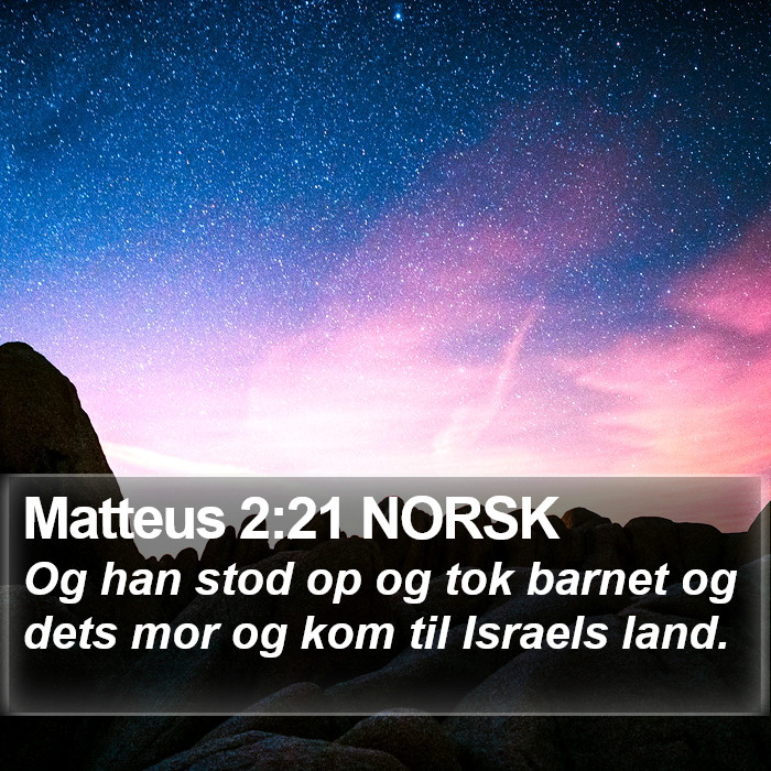Matteus 2:21 NORSK Bible Study