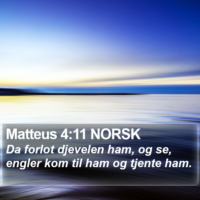 Matteus 4:11 NORSK Bible Study