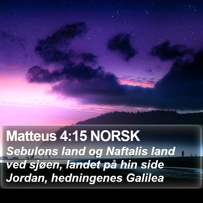 Matteus 4:15 NORSK Bible Study