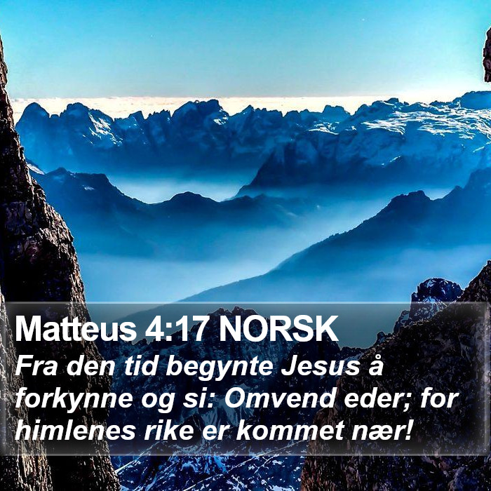 Matteus 4:17 NORSK Bible Study