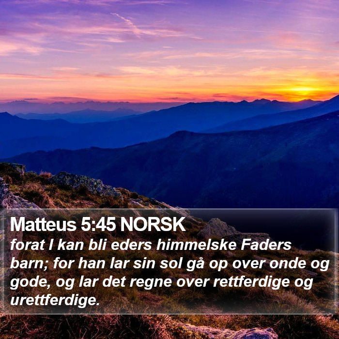 Matteus 5:45 NORSK Bible Study