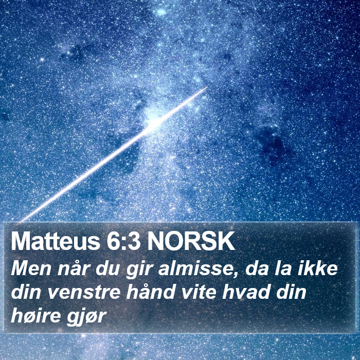 Matteus 6:3 NORSK Bible Study