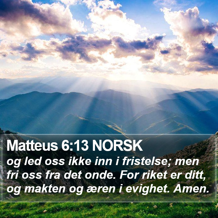 Matteus 6:13 NORSK Bible Study