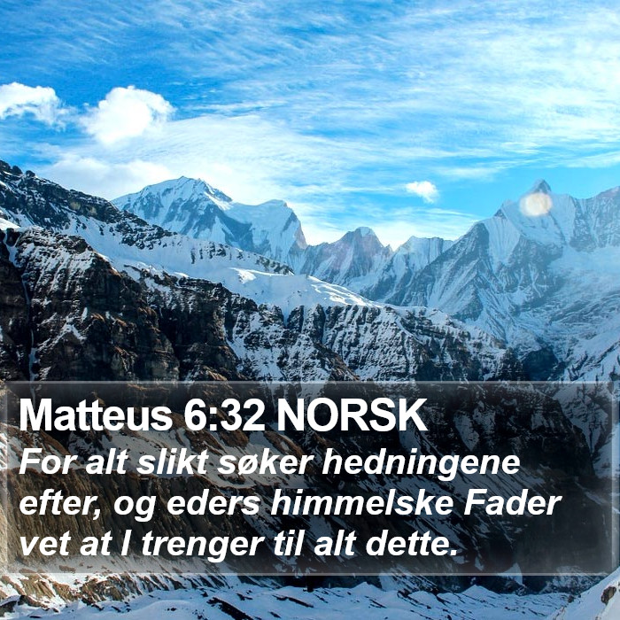 Matteus 6:32 NORSK Bible Study