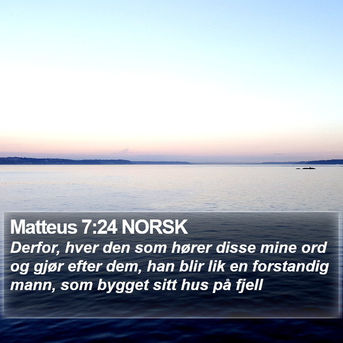 Matteus 7:24 NORSK Bible Study