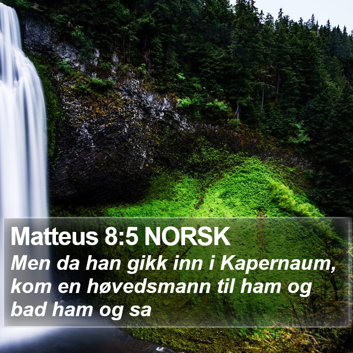 Matteus 8:5 NORSK Bible Study