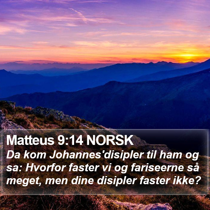 Matteus 9:14 NORSK Bible Study