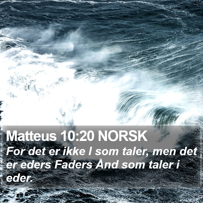 Matteus 10:20 NORSK Bible Study