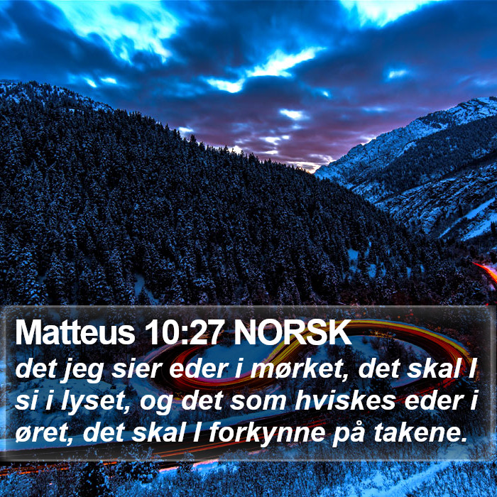 Matteus 10:27 NORSK Bible Study