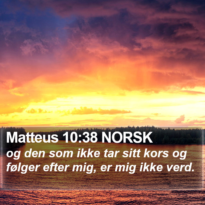 Matteus 10:38 NORSK Bible Study