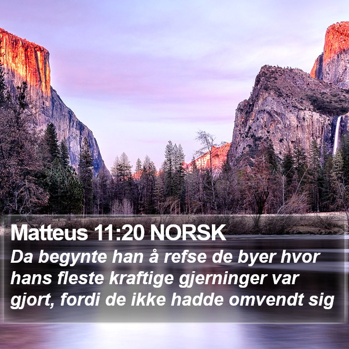 Matteus 11:20 NORSK Bible Study