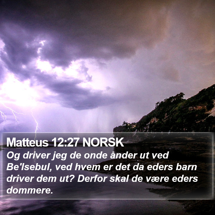 Matteus 12:27 NORSK Bible Study