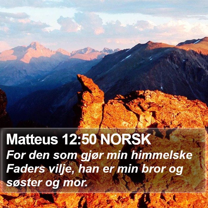 Matteus 12:50 NORSK Bible Study