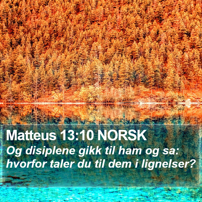 Matteus 13:10 NORSK Bible Study