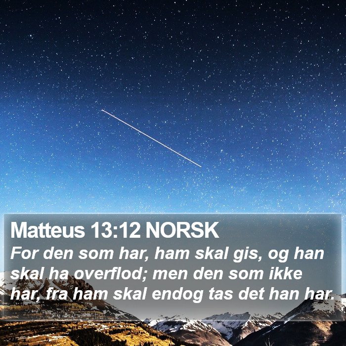 Matteus 13:12 NORSK Bible Study