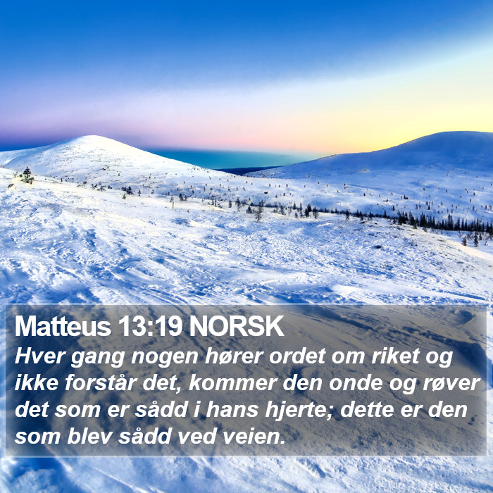 Matteus 13:19 NORSK Bible Study