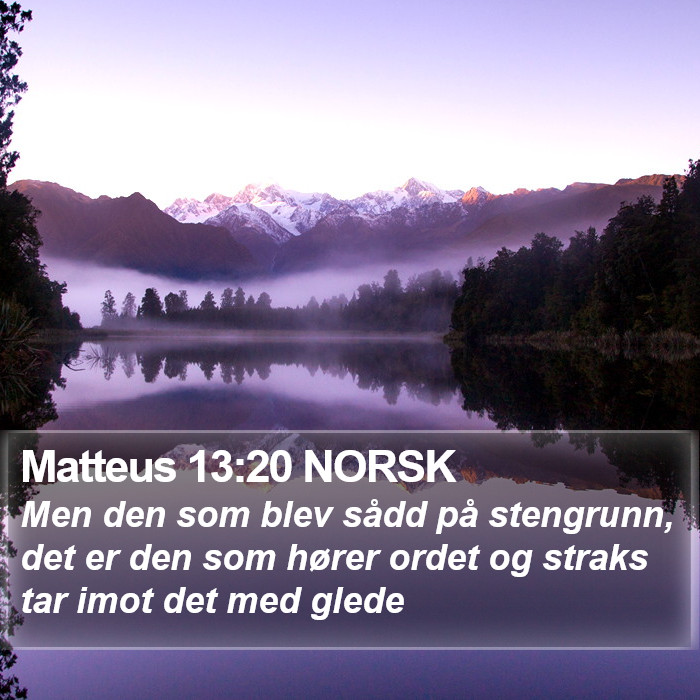 Matteus 13:20 NORSK Bible Study