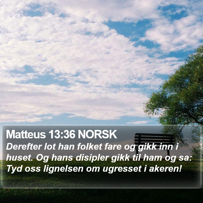 Matteus 13:36 NORSK Bible Study