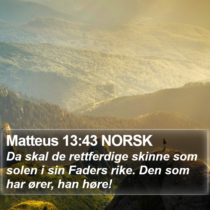 Matteus 13:43 NORSK Bible Study