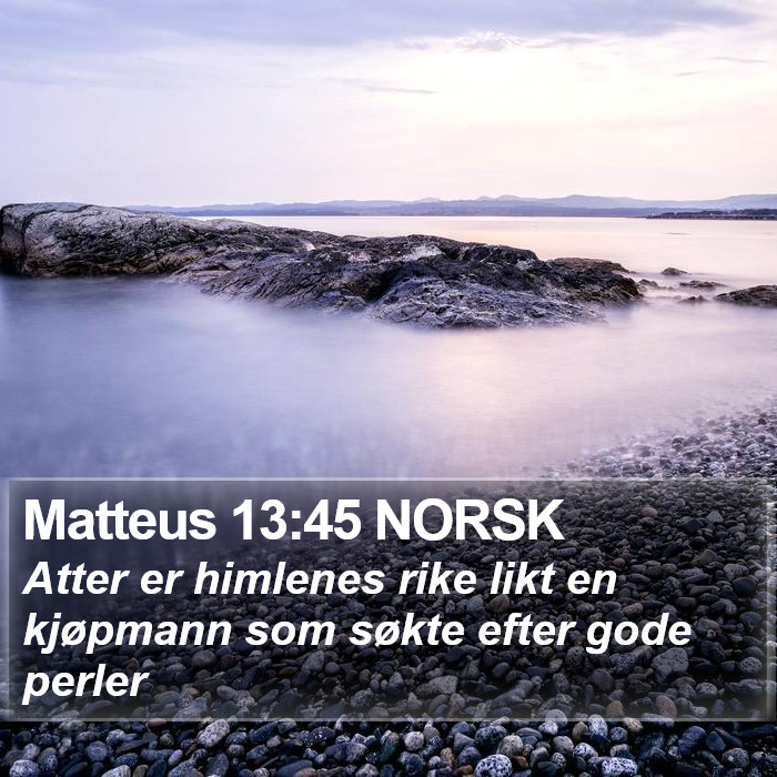 Matteus 13:45 NORSK Bible Study