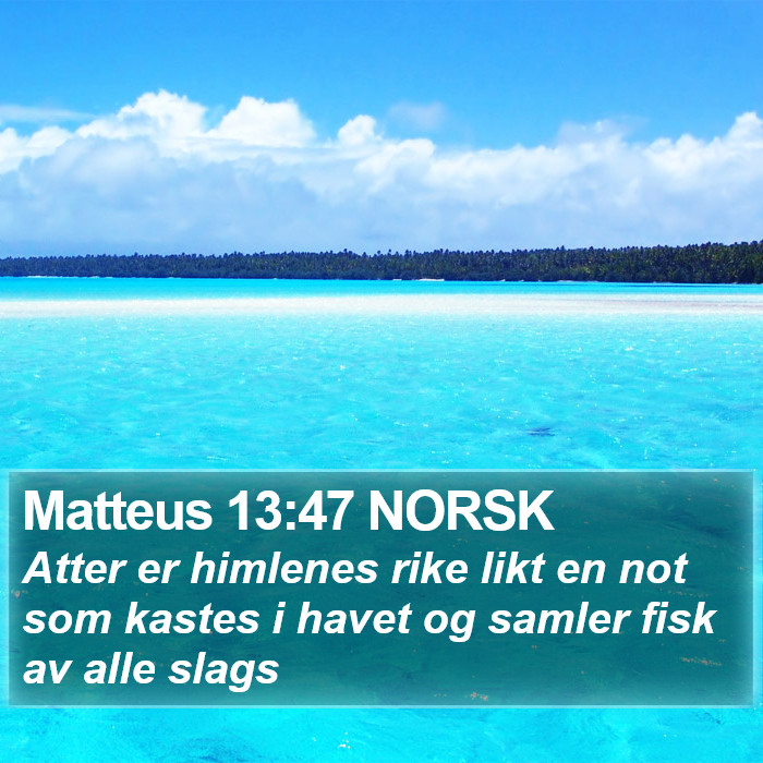 Matteus 13:47 NORSK Bible Study