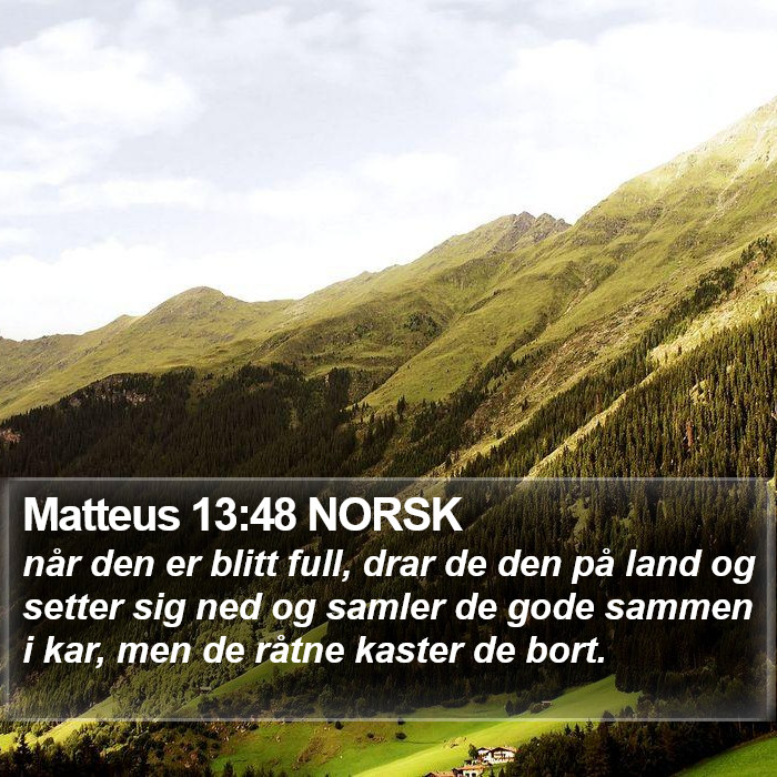 Matteus 13:48 NORSK Bible Study