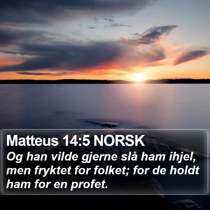 Matteus 14:5 NORSK Bible Study