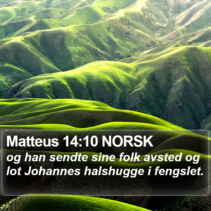 Matteus 14:10 NORSK Bible Study