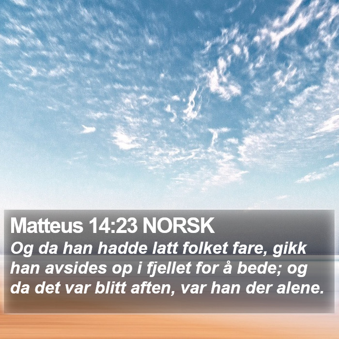 Matteus 14:23 NORSK Bible Study