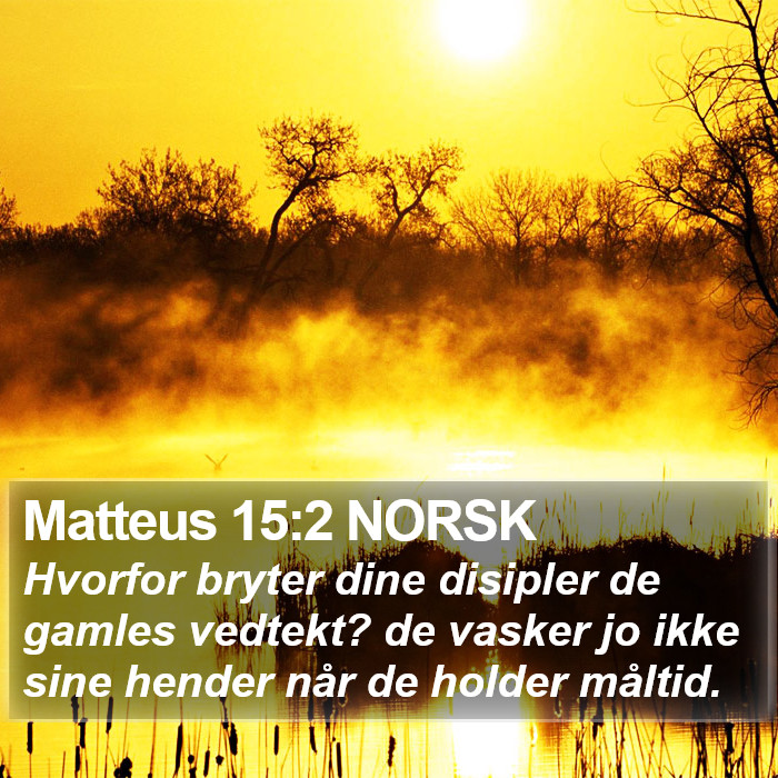 Matteus 15:2 NORSK Bible Study