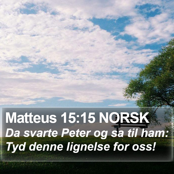 Matteus 15:15 NORSK Bible Study