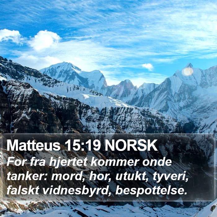 Matteus 15:19 NORSK Bible Study