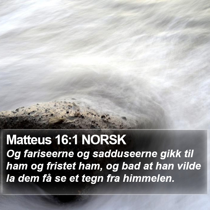 Matteus 16:1 NORSK Bible Study