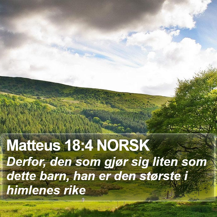 Matteus 18:4 NORSK Bible Study