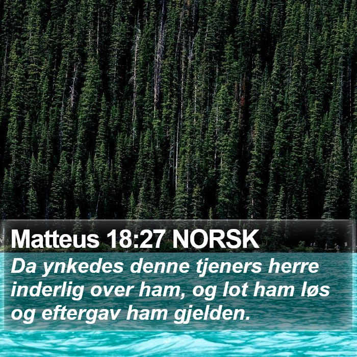 Matteus 18:27 NORSK Bible Study