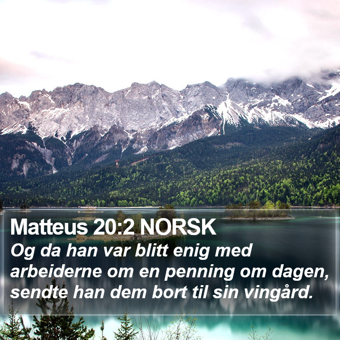 Matteus 20:2 NORSK Bible Study