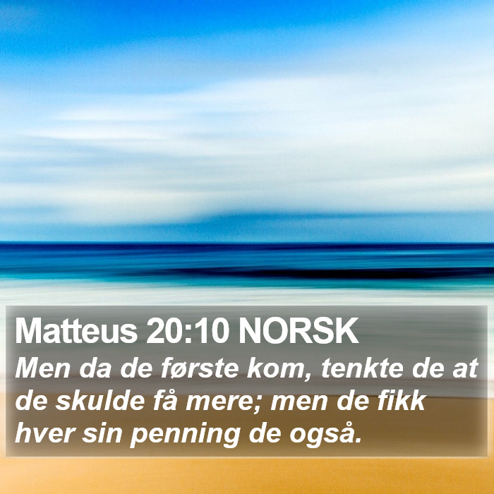 Matteus 20:10 NORSK Bible Study