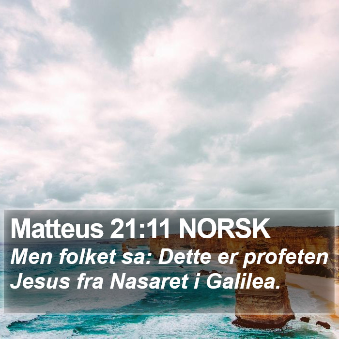 Matteus 21:11 NORSK Bible Study