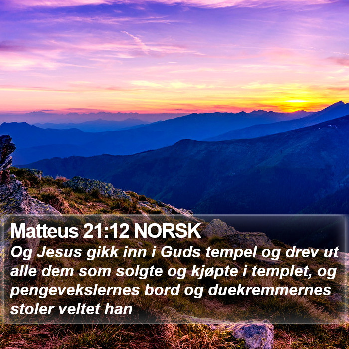 Matteus 21:12 NORSK Bible Study