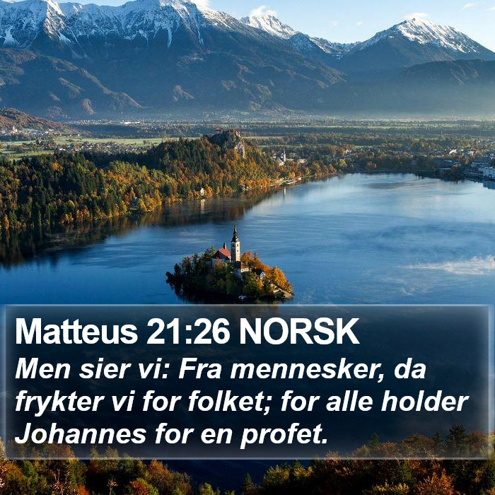 Matteus 21:26 NORSK Bible Study