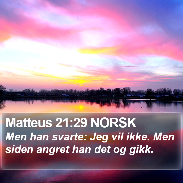 Matteus 21:29 NORSK Bible Study